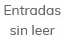 4. Entradas sin leer