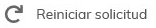 16. Reiniciar solicitud
